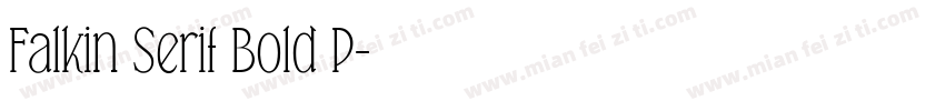 Falkin Serif Bold P字体转换
